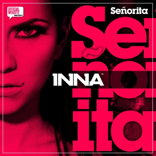 دانلود آهنگ Senorita از Inna همراه با ترجمه متن به فارسی