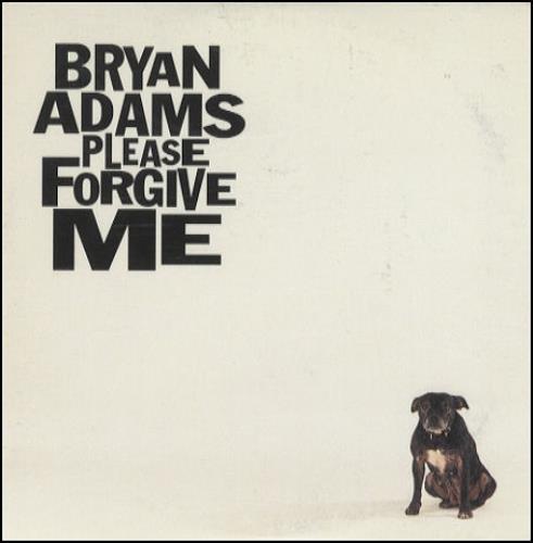 دانلود آهنگ Please Forgive Me از Bryan Adams با ترجمه متن آهنگ فارسی