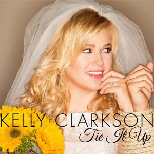 دانلود آهنگ Tie It Up از Kelly Clarkson با ترجمه متن آهنگ فارسی